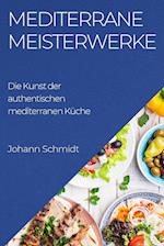 Mediterrane Meisterwerke