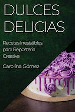 Dulces Delicias