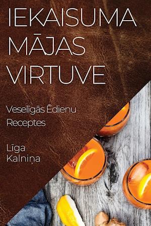 Iekaisuma M&#257;jas Virtuve