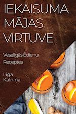 Iekaisuma M&#257;jas Virtuve