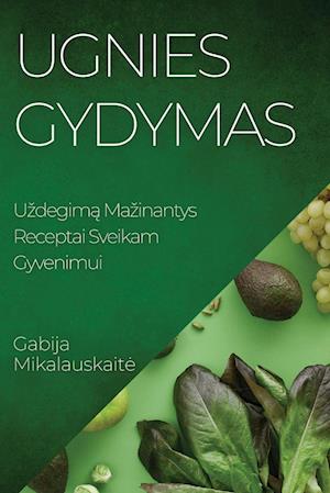 Ugnies Gydymas