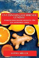 Entzündungshemmende Genüsse