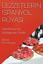 Lezzetlerin &#304;spanyol Rüyas&#305;