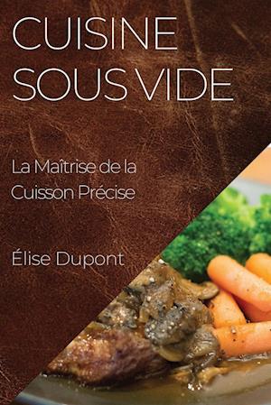 Cuisine Sous Vide