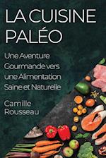 La Cuisine Paléo