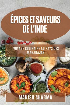 Épices et Saveurs de l'Inde