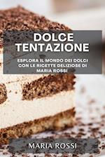 Dolce Tentazione