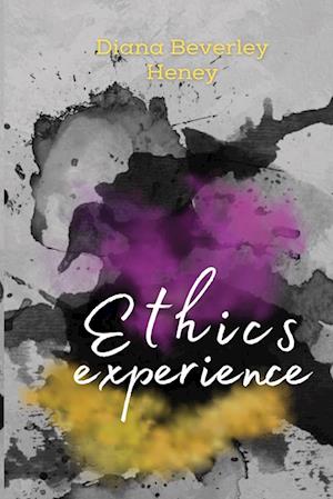 ethics experience