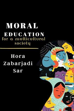 Moral Education for a Multicultural Society