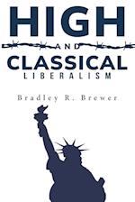 high and classical liberalism 