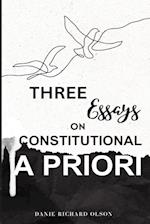 Three Essays on Constitutional A Priori 