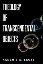Theology of Transcendental Objects 