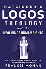 Ratzinger's treatment of logos theology and human rights 