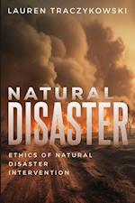 ETHICS OF NATURAL DISASTER INTERVENTION 