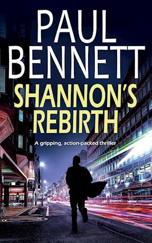 SHANNON'S REBIRTH a gripping, action-packed thriller