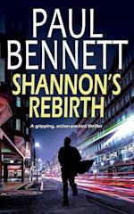 SHANNON'S REBIRTH a gripping, action-packed thriller 