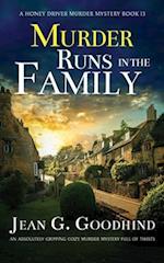 MURDER RUNS IN THE FAMILY an absolutely gripping cozy murder mystery full of twists 