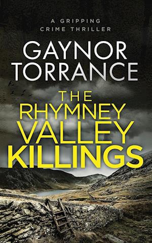 THE RHYMNEY VALLEY KILLINGS