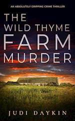 THE WILD THYME FARM MURDER an absolutely gripping crime thriller