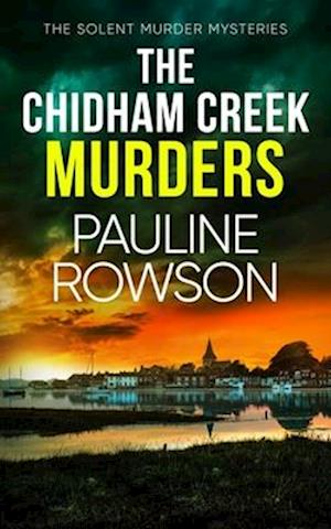 The Chidham Creek Murders