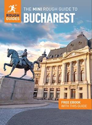 Bucharest, Mini Rough Guide (2nd ed. July 24)