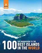 The Rough Guide to the 100 Best Islands in the World