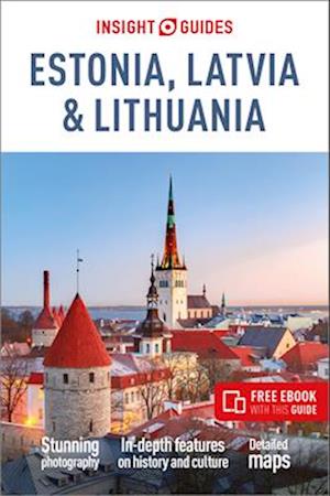 Insight Guides Estonia, Latvia & Lithuania: Travel Guide with eBook