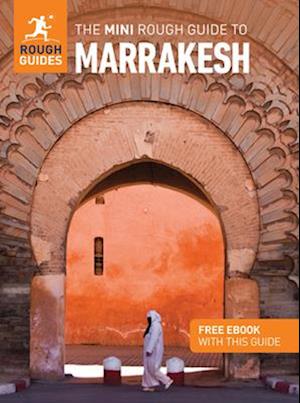 The Mini Rough Guide to Marrakesh