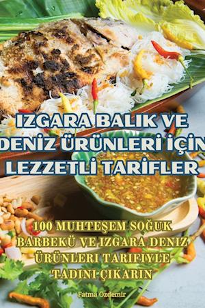 Izgara Balik Ve Den&#304;z Ürünler&#304; &#304;ç&#304;n Lezzetl&#304; Tar&#304;fler