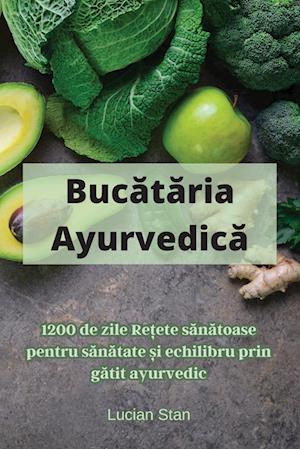 Buc&#259;t&#259;ria Ayurvedic&#259;