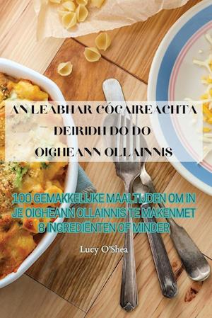 An Leabhar Cócaireachta Deiridh Do Do Oigheann Ollainnis