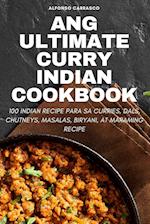 ANG ULTIMATE CURRY INDIAN COOKBOOK