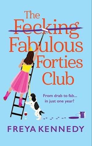 The Fecking Fabulous Forties Club