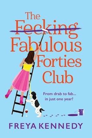 The Fecking Fabulous Forties Club