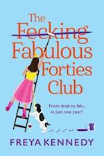 The Fecking Fabulous Forties Club