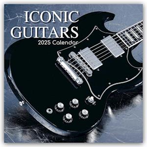 Iconic Guitars - Legendäre Gitarren 2025 - 12-Monatskalender