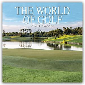 The World of Golf - Die Welt des Golfsports 2025 - 16-Monatskalender