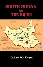 South Sudan On The Brink 
