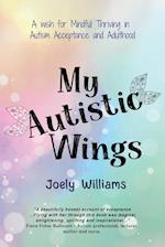 My Autistic Wings