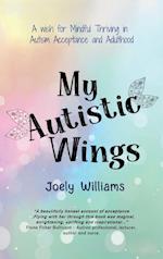 My Autistic Wings