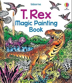 T. Rex Magic Painting Book