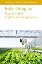 Instant Insights: Machine vision applications in agriculture 