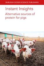 Instant Insights: Alternative sources of protein for pigs 