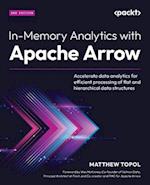 In-Memory Analytics with Apache Arrow - Second Edition