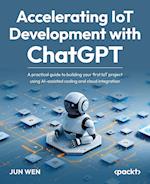 Accelerating IoT Development with ChatGPT