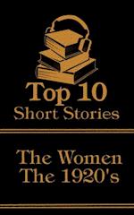 Top 10 Short Stories - The 1920's - The Women