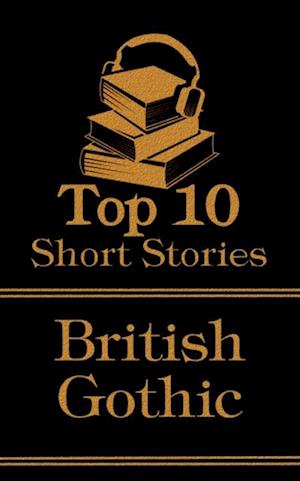 Top 10 Short Stories - British Gothic