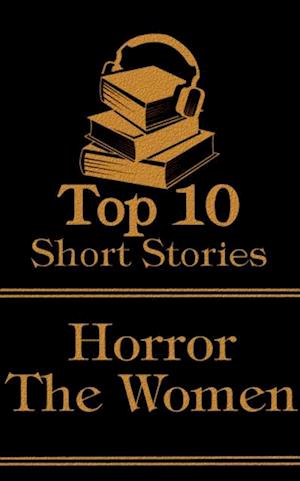 Top 10 Short Stories - Horror - The Women