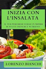 Inizia con l'Insalata