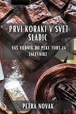 Prvi koraki v svet sladic